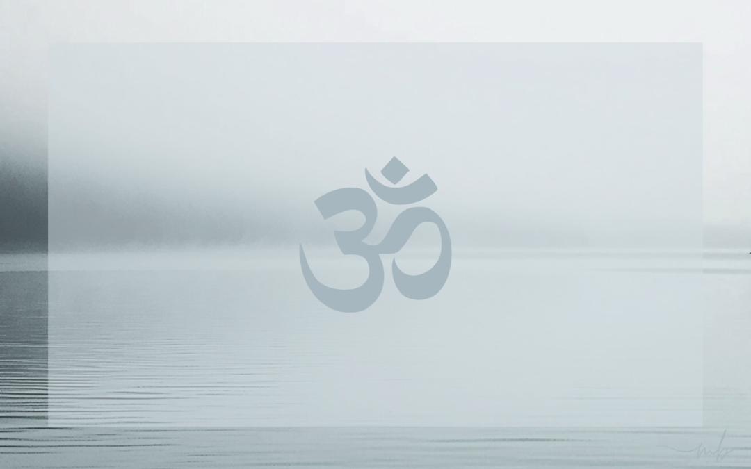 Om · Mindfulness
