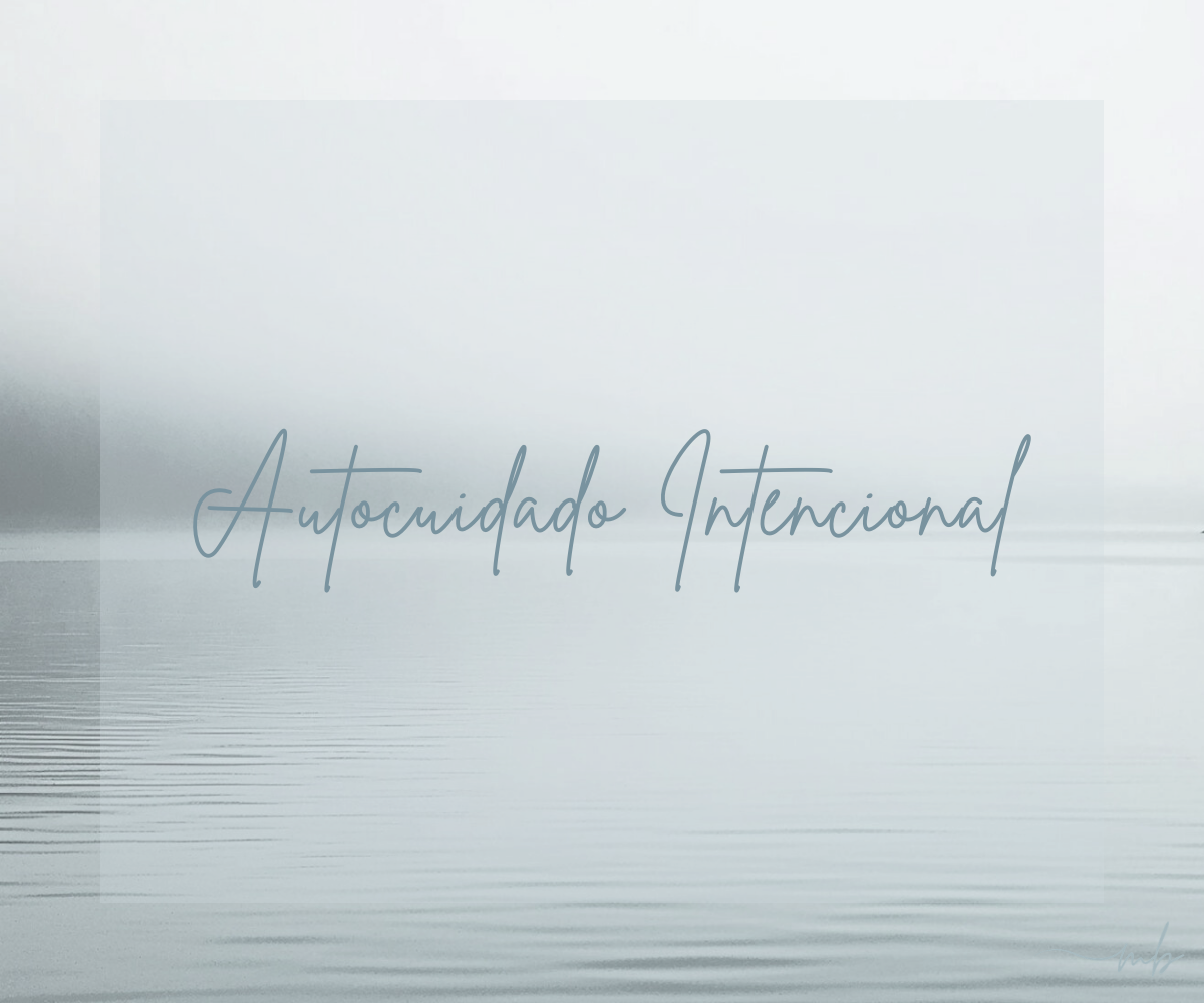 Tarjeta Autocuidado Intencional