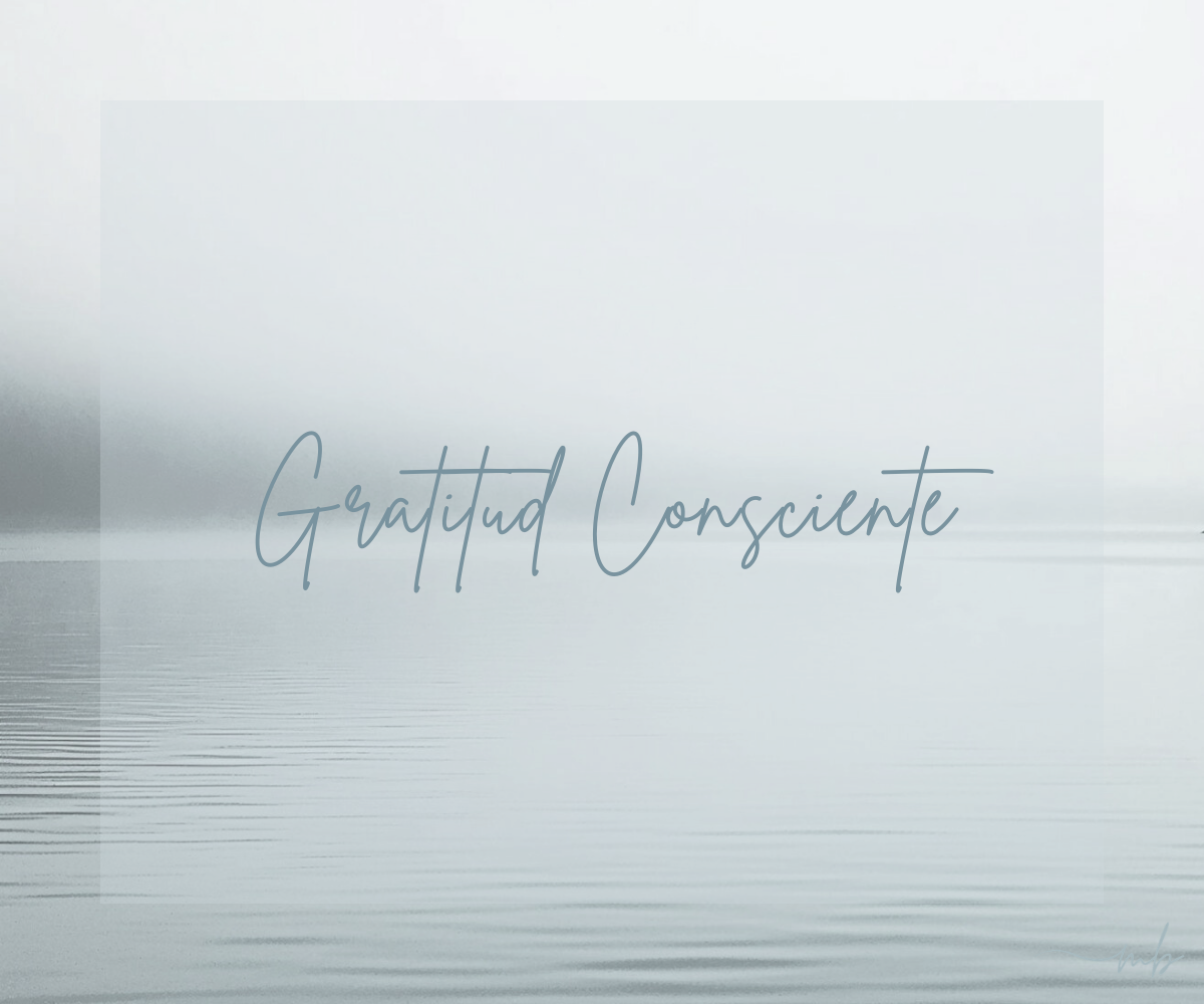 Tarjeta Gratitud Consciente